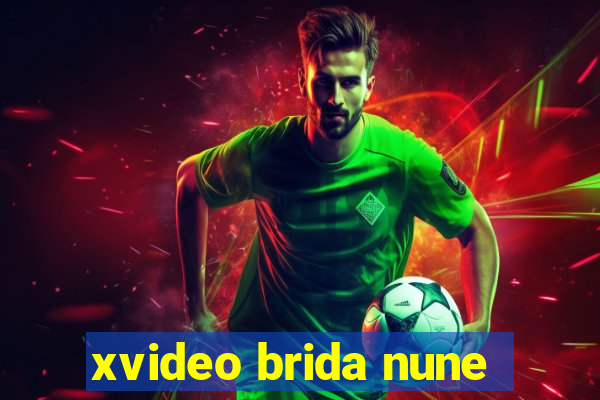 xvideo brida nune